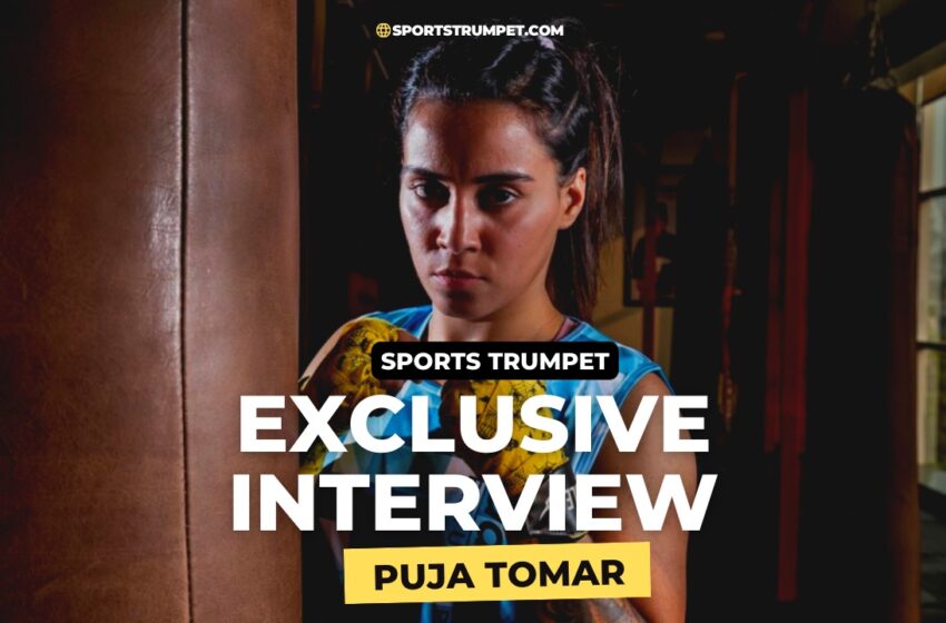 Sports Trumpet Exclusive Interview with fighter Puja Tomar