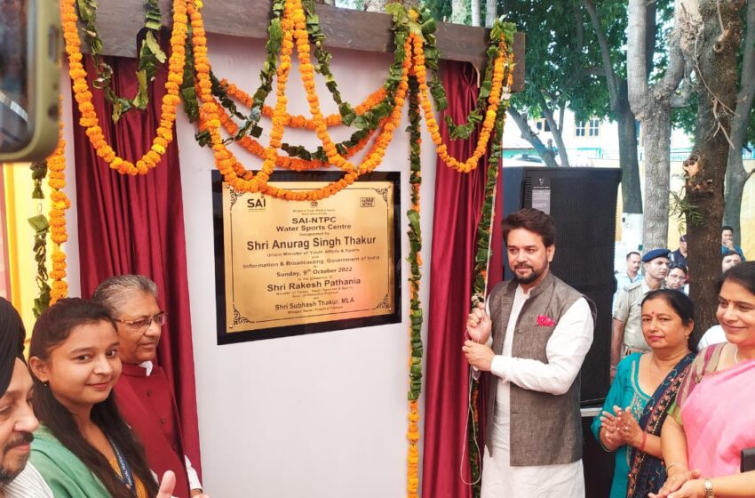  Anurag Singh Thakur inaugurates SAI-NTPC Water Sports Centre in Himachal Pradesh
